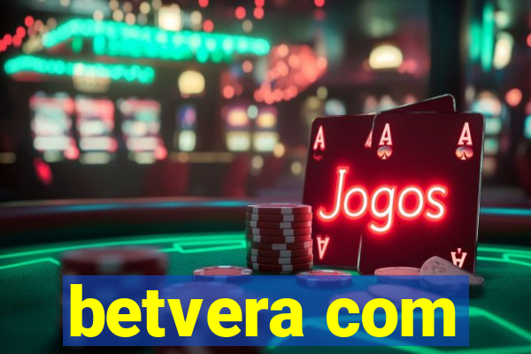 betvera com